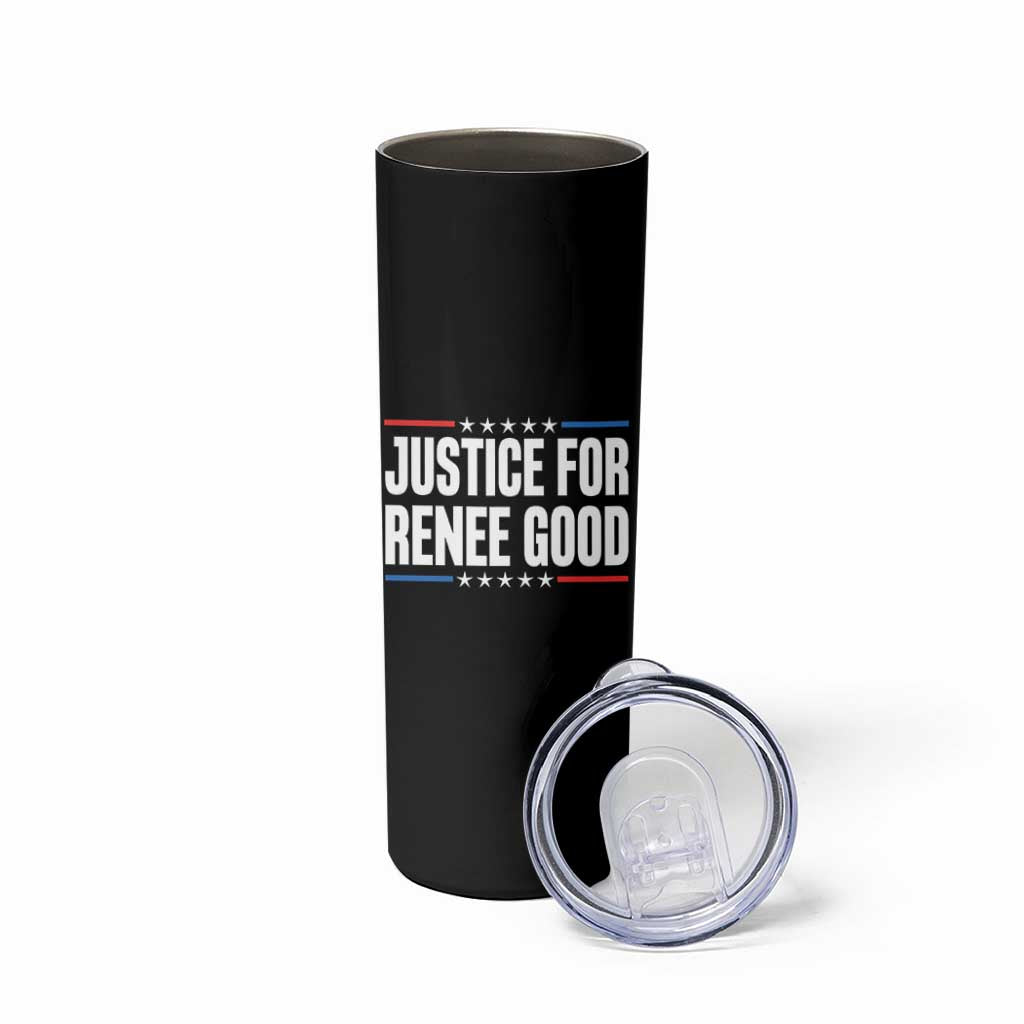 Justice for Renee Good Patriotic Skinny Tumbler Minneapolis Jan 8 2026 Memorial Tribute - Wonder Print Shop