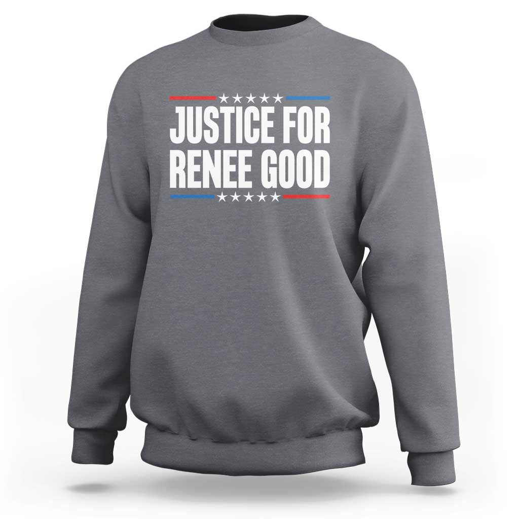 Justice for Renee Good Patriotic Sweatshirt Minneapolis Jan 8 2026 Memorial Tribute - Wonder Print Shop