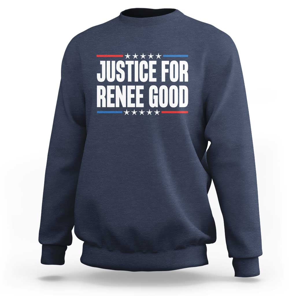 Justice for Renee Good Patriotic Sweatshirt Minneapolis Jan 8 2026 Memorial Tribute - Wonder Print Shop