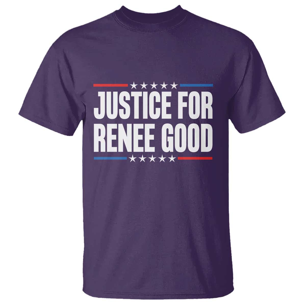 Justice for Renee Good Patriotic T Shirt Minneapolis Jan 8 2026 Memorial Tribute - Wonder Print Shop