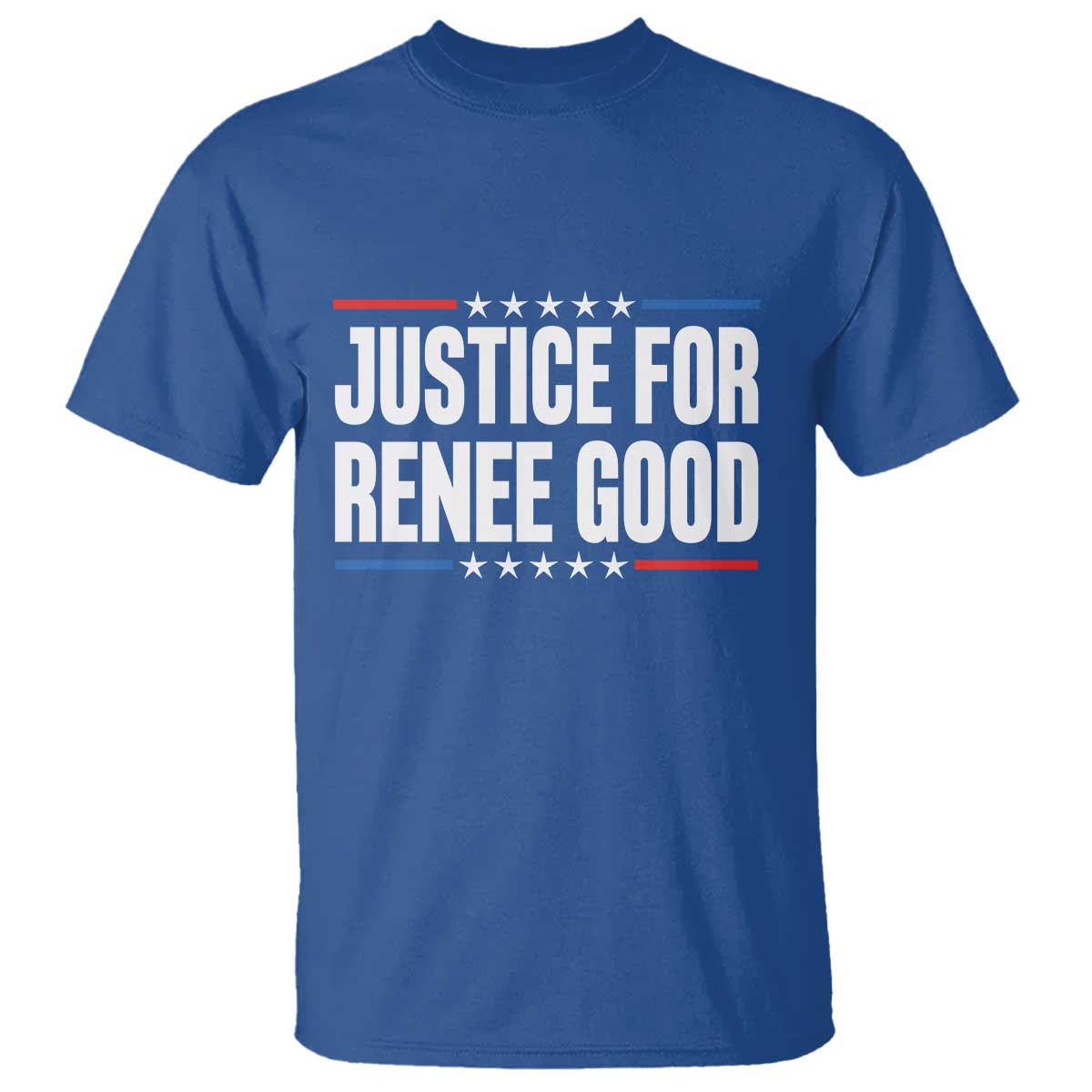 Justice for Renee Good Patriotic T Shirt Minneapolis Jan 8 2026 Memorial Tribute - Wonder Print Shop
