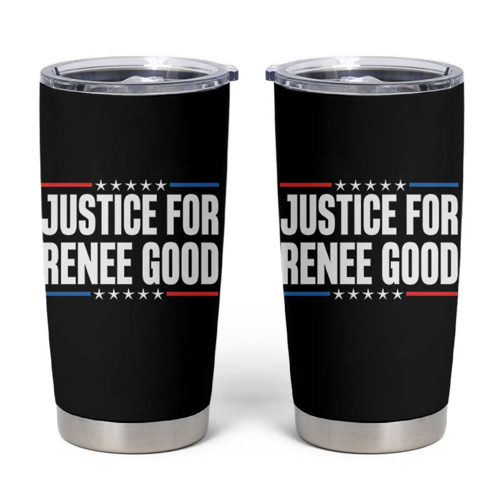 Justice for Renee Good Patriotic Tumbler Cup Minneapolis Jan 8 2026 Memorial Tribute - Wonder Print Shop