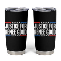 Justice for Renee Good Patriotic Tumbler Cup Minneapolis Jan 8 2026 Memorial Tribute - Wonder Print Shop