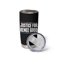 Justice for Renee Good Patriotic Tumbler Cup Minneapolis Jan 8 2026 Memorial Tribute - Wonder Print Shop