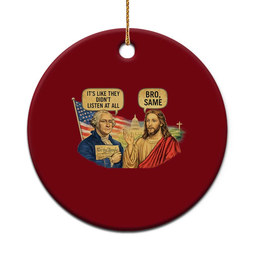Funny George Washington and Jesus Conversation Ceramic Ornament Patriotic Commentary Historical Icons