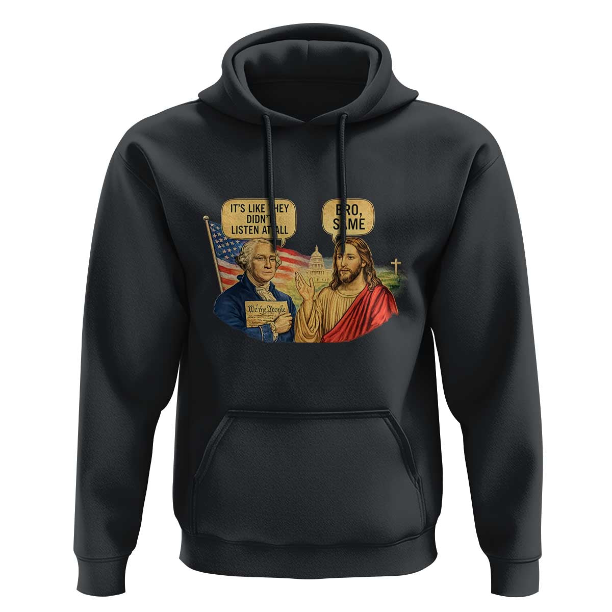 Funny George Washington and Jesus Conversation Hoodie Patriotic Commentary Historical Icons