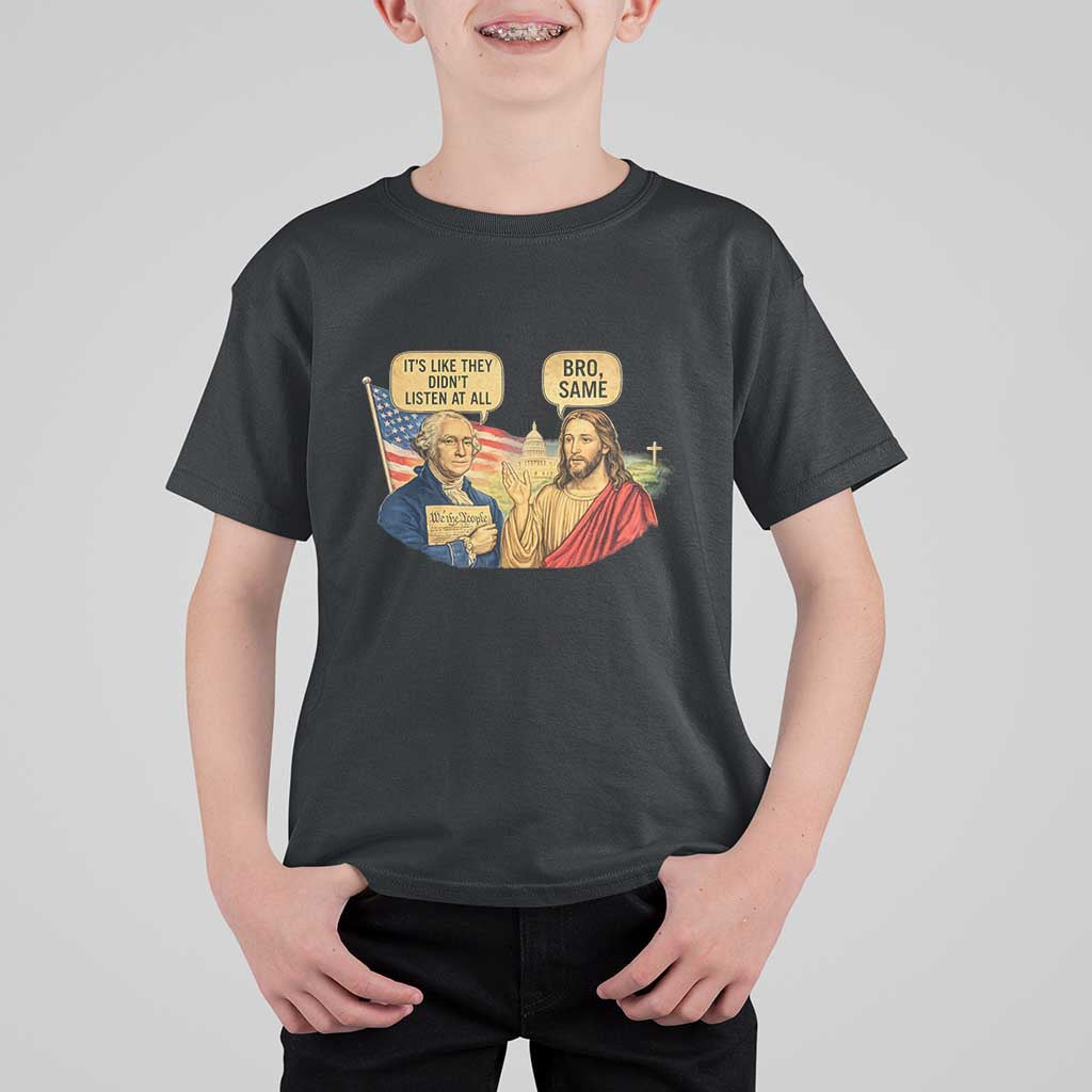 Funny George Washington and Jesus Conversation T Shirt For Kid Patriotic Commentary Historical Icons