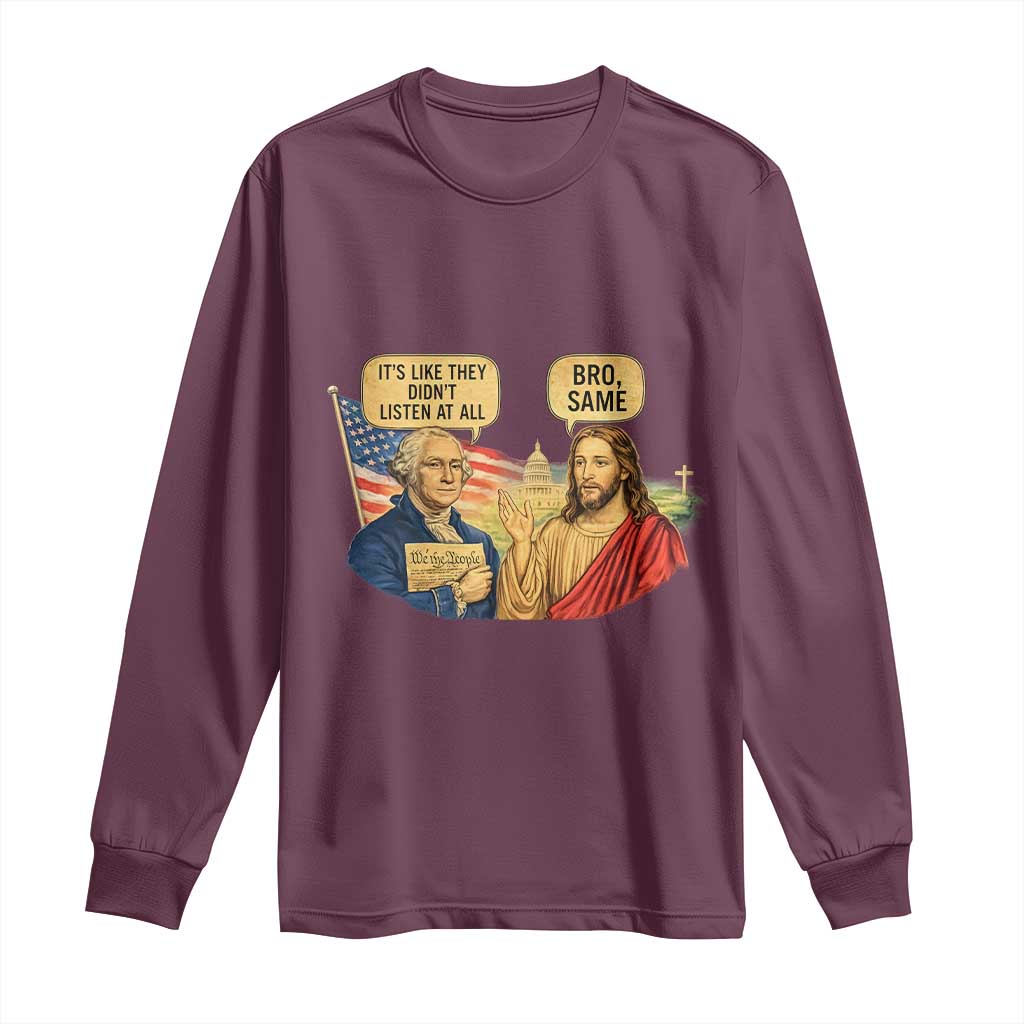 Funny George Washington and Jesus Conversation Long Sleeve Shirt Patriotic Commentary Historical Icons