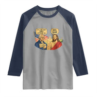 Funny George Washington and Jesus Conversation Raglan Shirt Patriotic Commentary Historical Icons