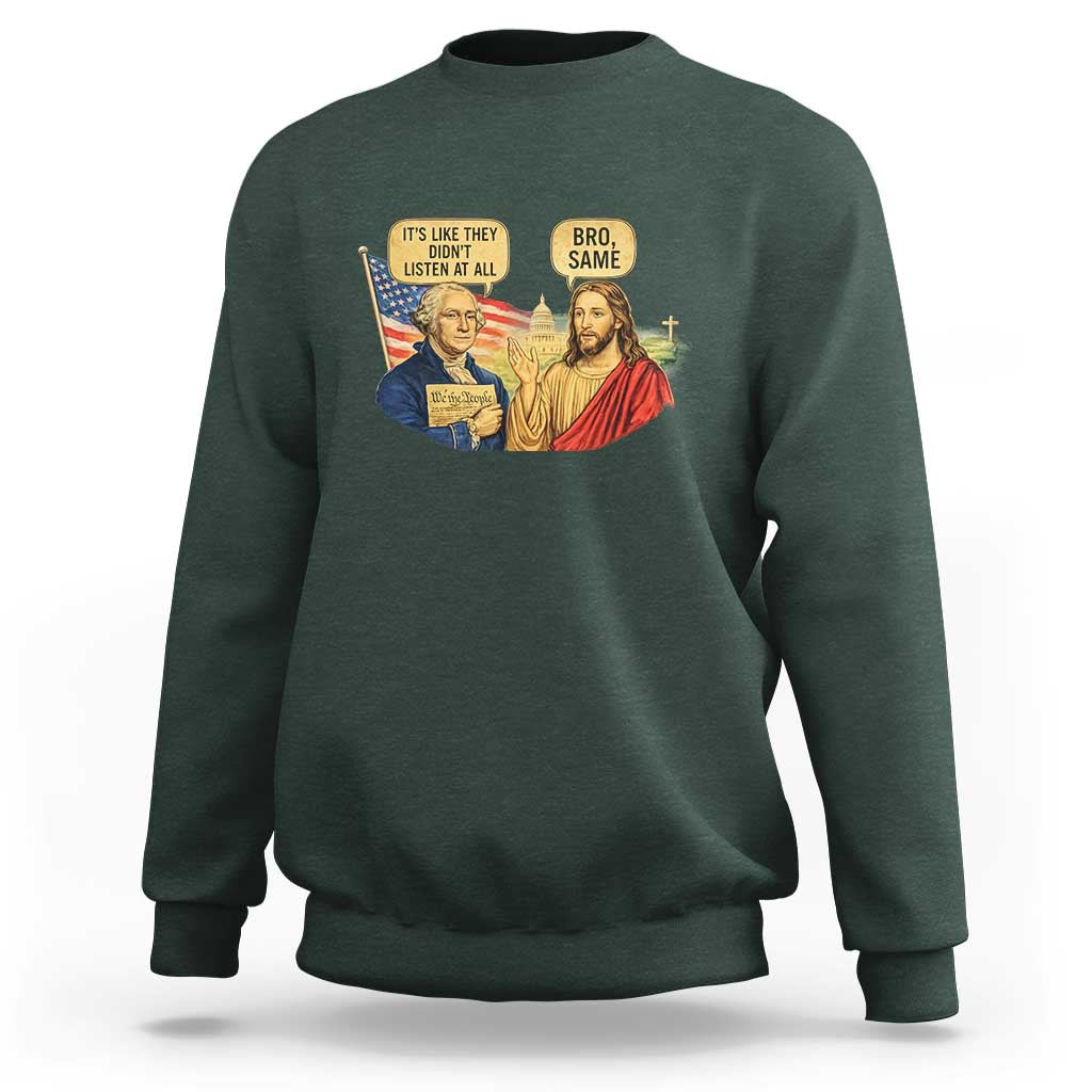Funny George Washington and Jesus Conversation Sweatshirt Patriotic Commentary Historical Icons