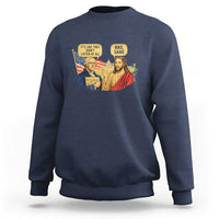 Funny George Washington and Jesus Conversation Sweatshirt Patriotic Commentary Historical Icons