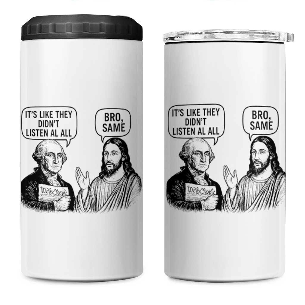 Funny George Washington and Jesus Satire 4 in 1 Can Cooler Tumbler Political Commentary Founding Fathers and Faith