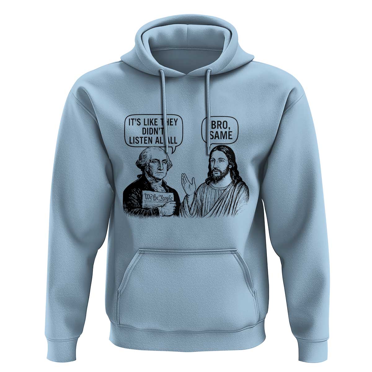 Funny George Washington and Jesus Satire Hoodie Political Commentary Founding Fathers and Faith