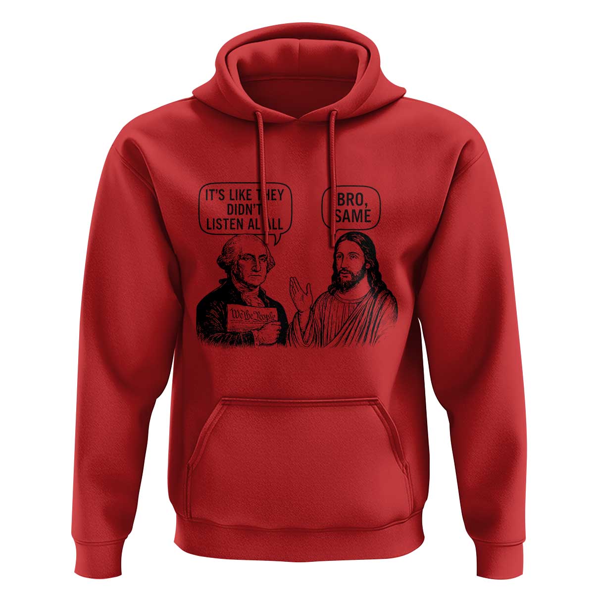 Funny George Washington and Jesus Satire Hoodie Political Commentary Founding Fathers and Faith