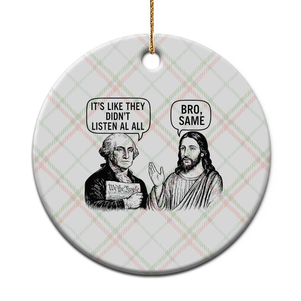 Funny George Washington and Jesus Satire Ceramic Ornament Political Commentary Founding Fathers and Faith