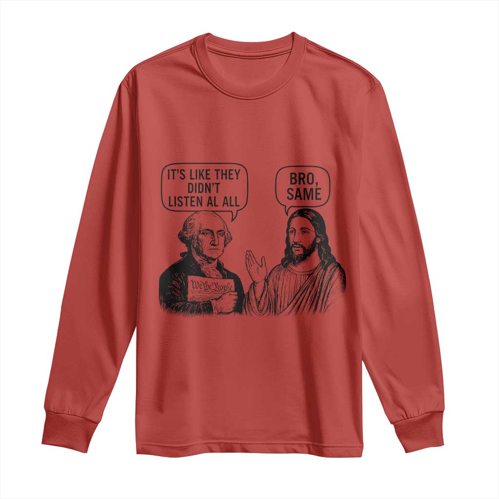 Funny George Washington and Jesus Satire Long Sleeve Shirt Political Commentary Founding Fathers and Faith