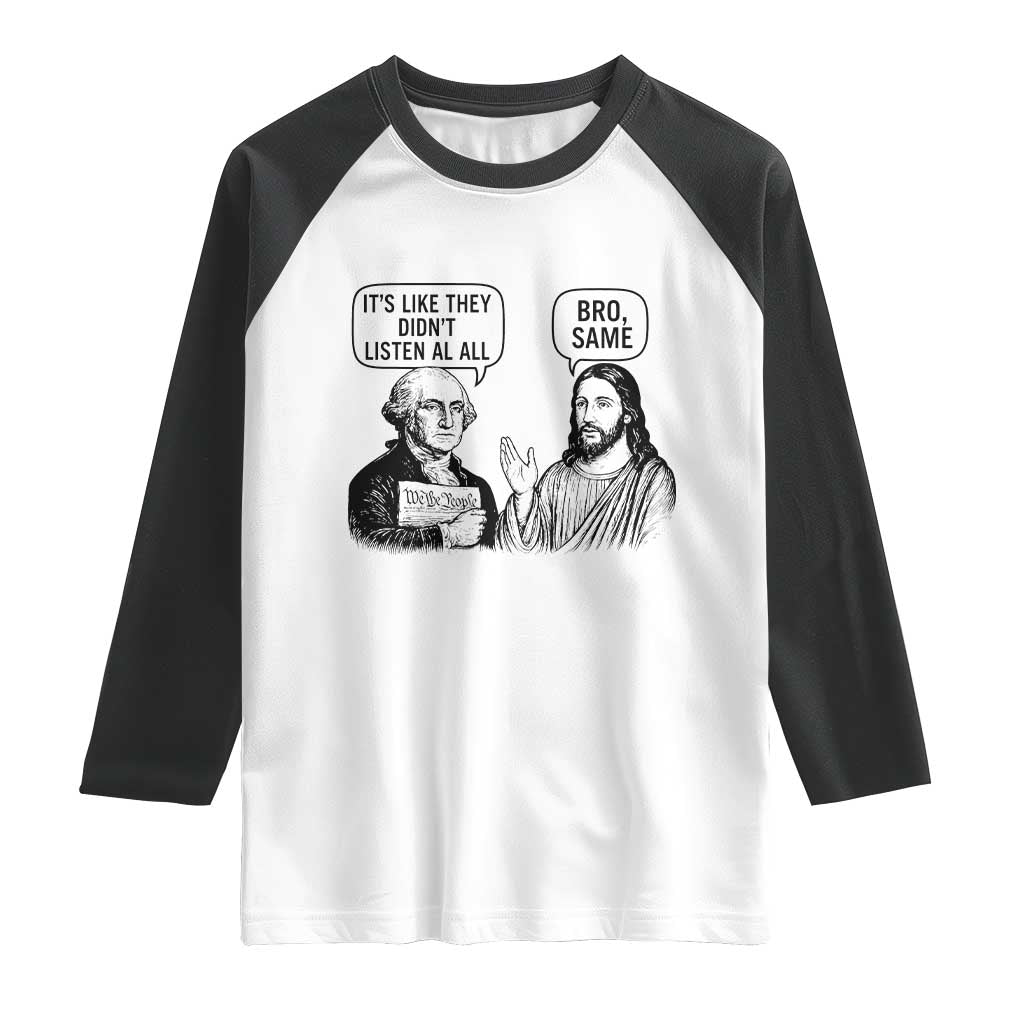 Funny George Washington and Jesus Satire Raglan Shirt Political Commentary Founding Fathers and Faith
