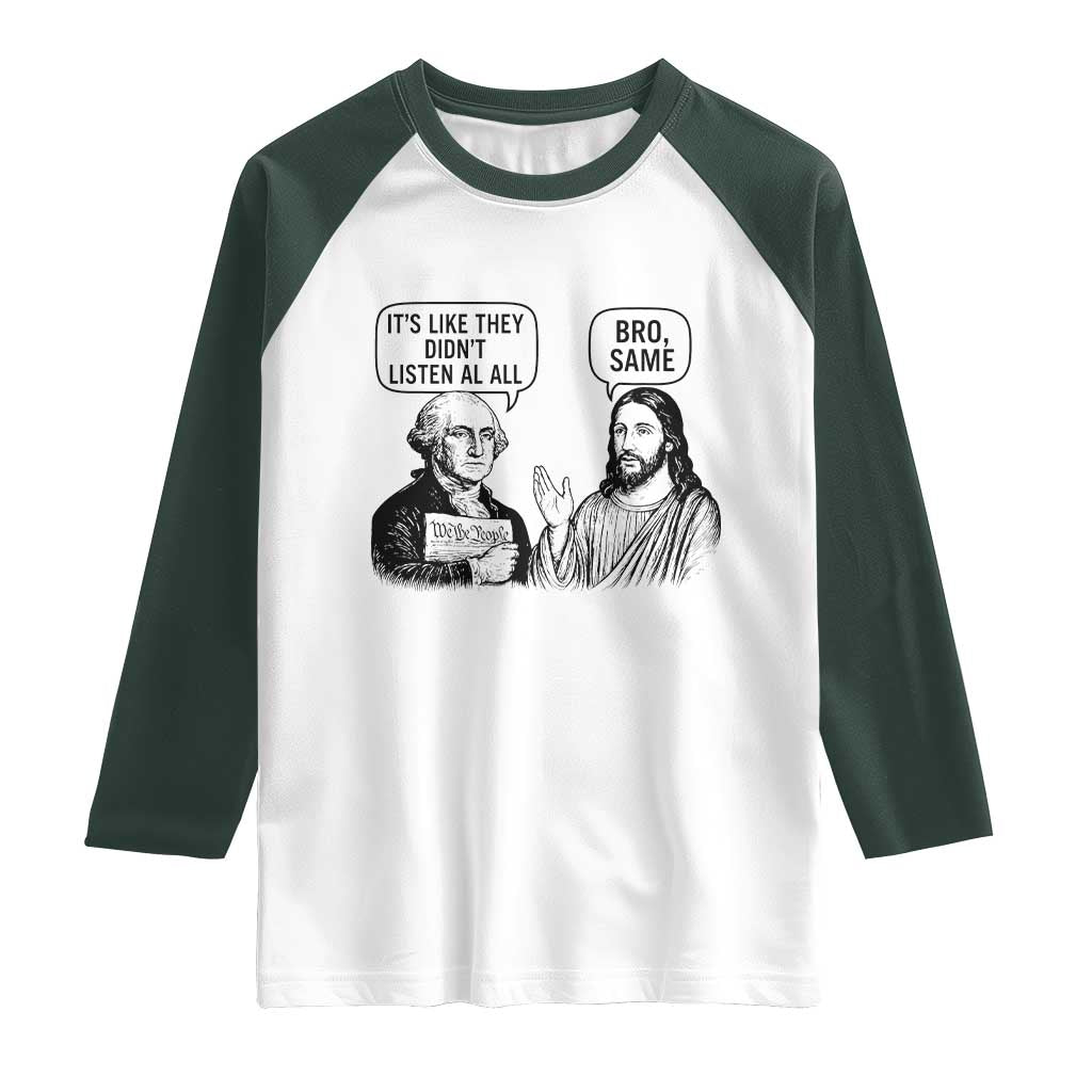 Funny George Washington and Jesus Satire Raglan Shirt Political Commentary Founding Fathers and Faith