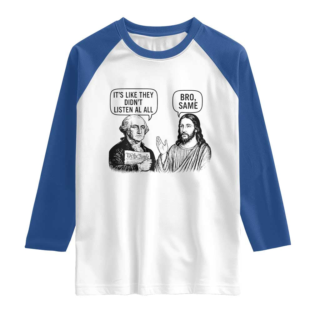Funny George Washington and Jesus Satire Raglan Shirt Political Commentary Founding Fathers and Faith