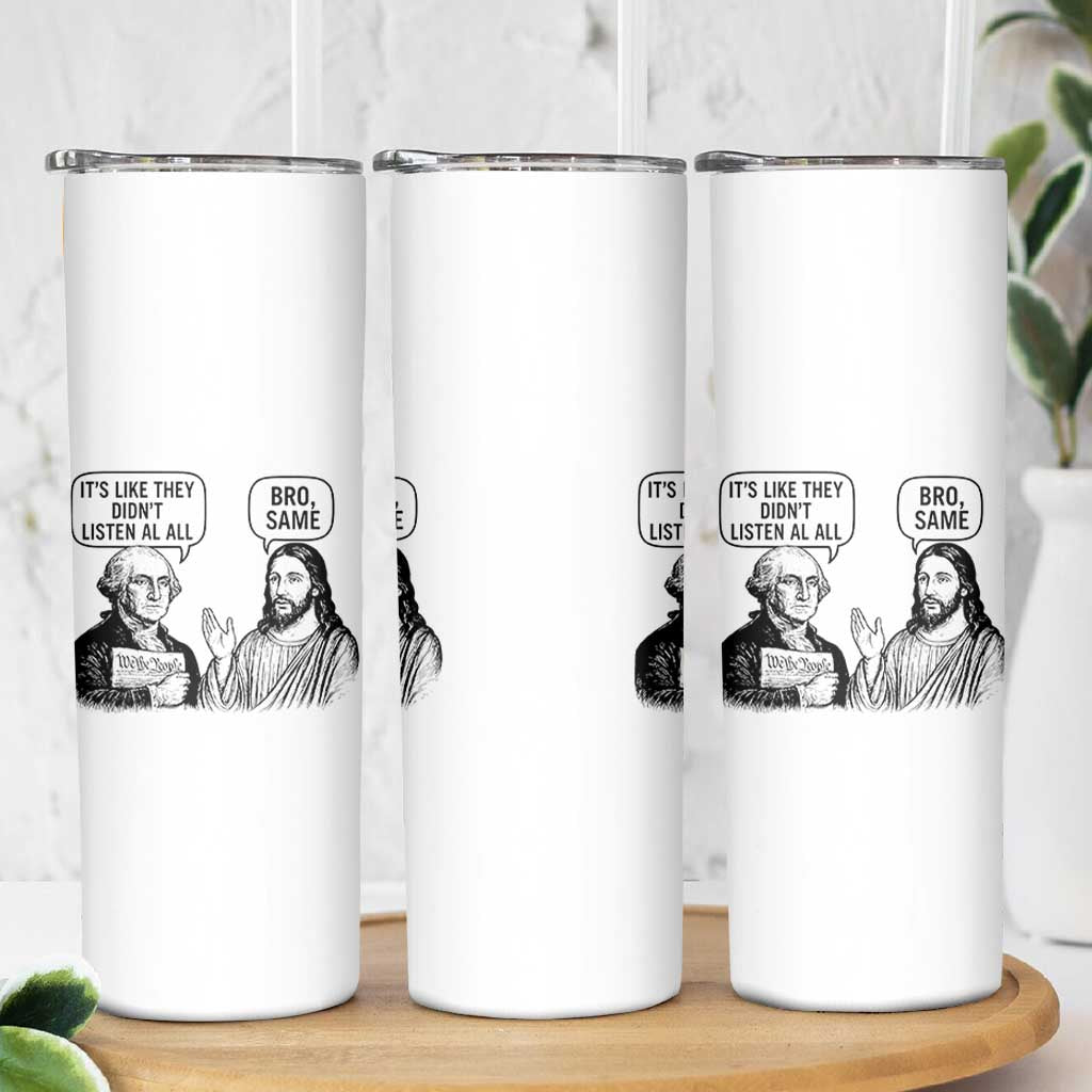 Funny George Washington and Jesus Satire Skinny Tumbler Political Commentary Founding Fathers and Faith