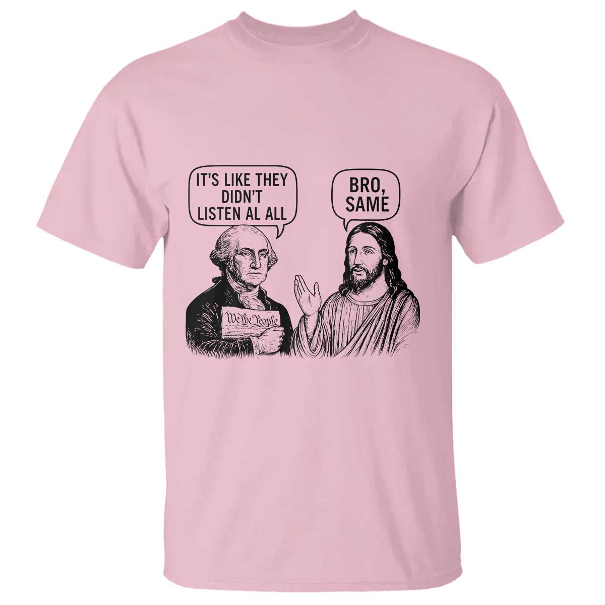 Funny George Washington and Jesus Satire T Shirt Political Commentary Founding Fathers and Faith