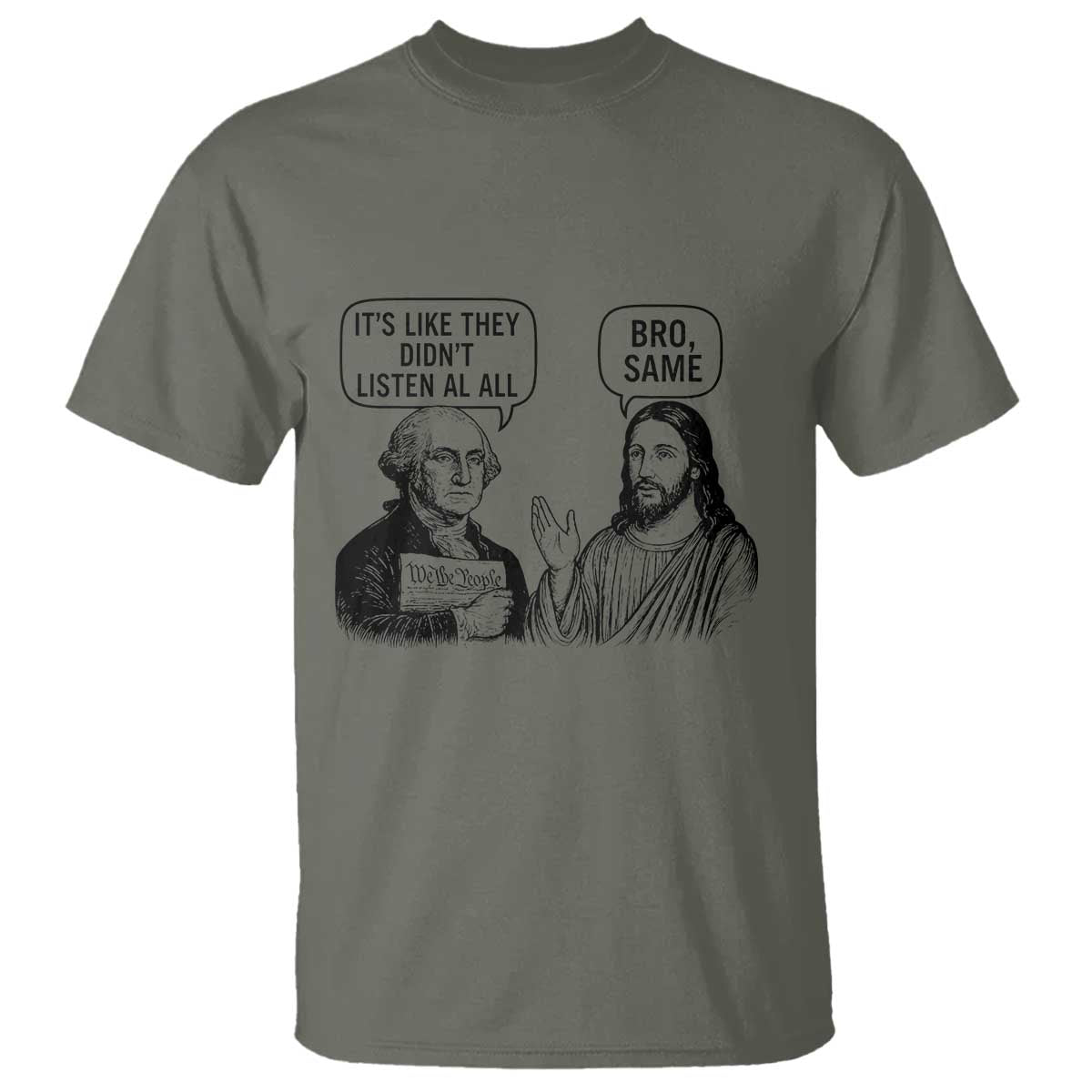 Funny George Washington and Jesus Satire T Shirt Political Commentary Founding Fathers and Faith