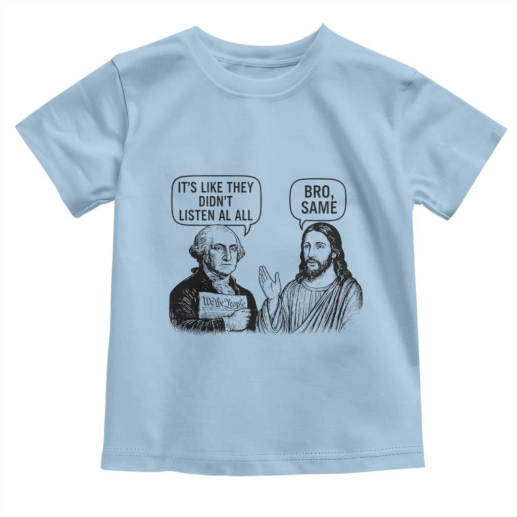 Funny George Washington and Jesus Satire Toddler T Shirt Political Commentary Founding Fathers and Faith
