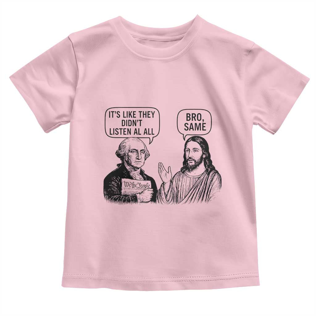 Funny George Washington and Jesus Satire Toddler T Shirt Political Commentary Founding Fathers and Faith