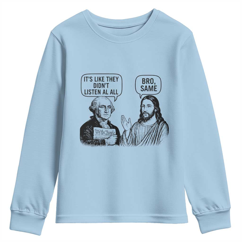 Funny George Washington and Jesus Satire Youth Sweatshirt Political Commentary Founding Fathers and Faith