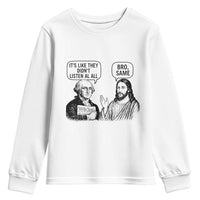 Funny George Washington and Jesus Satire Youth Sweatshirt Political Commentary Founding Fathers and Faith