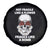 Floral Skull Spare Tire Cover Not Fragile Like A Flower Fragile Like A Bomb