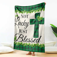 Christian Lucky Shamrocks Throw Blanket Not Lucky Just Blessed Buffalo Plaid