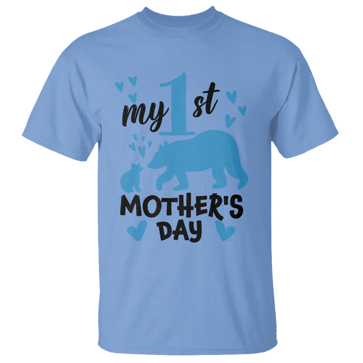 My First Mother's Day T Shirt New Mom Mama Bear Blue Baby Boy - Wonder Print Shop