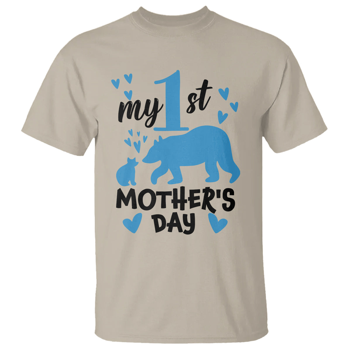 My First Mother's Day T Shirt New Mom Mama Bear Blue Baby Boy - Wonder Print Shop