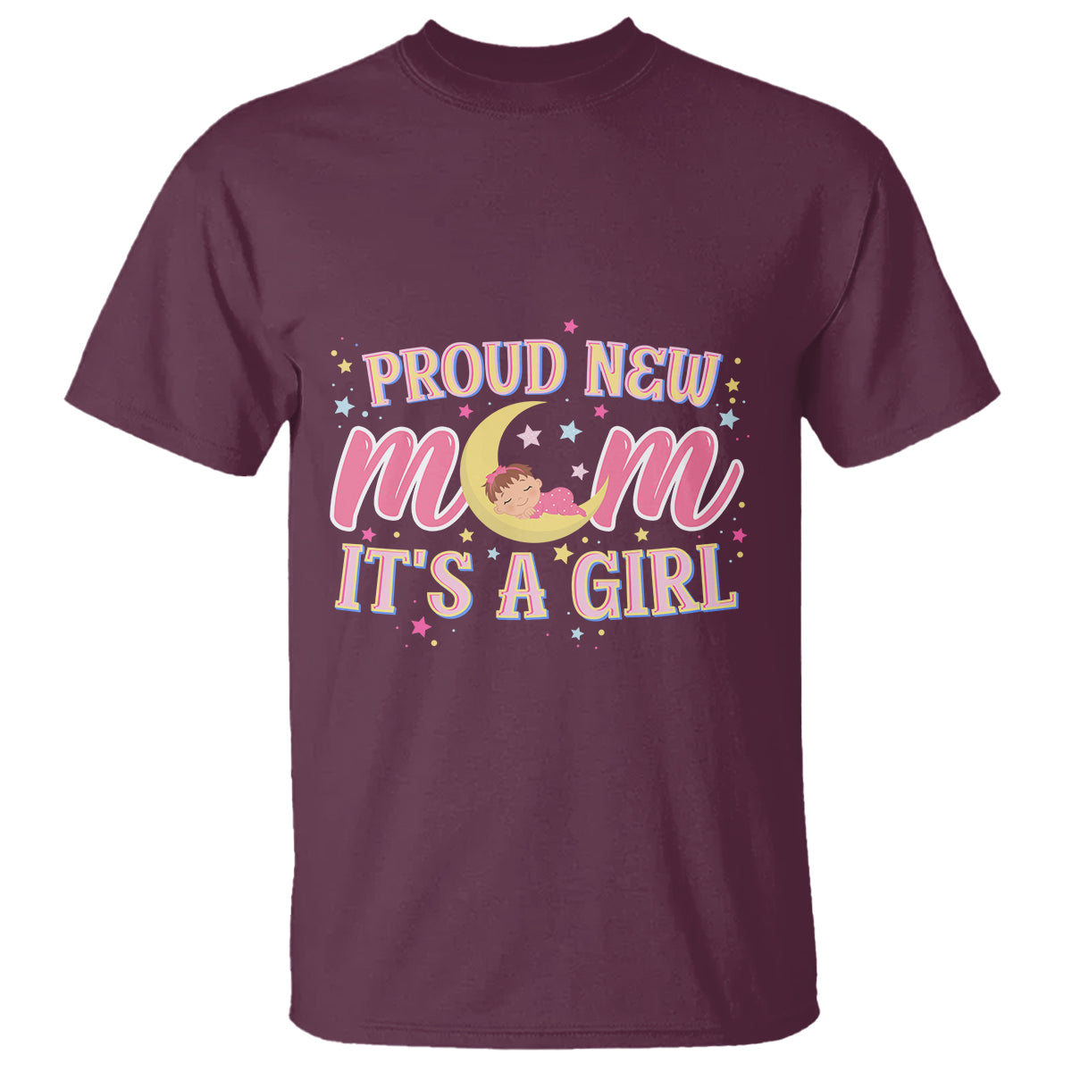 First Mother's Day T Shirt Proud New Mom It's A Girl Pink Baby - Wonder Print Shop