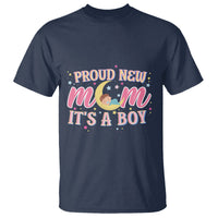 First Mother's Day T Shirt Proud New Mom It's A Boy Blue Baby - Wonder Print Shop