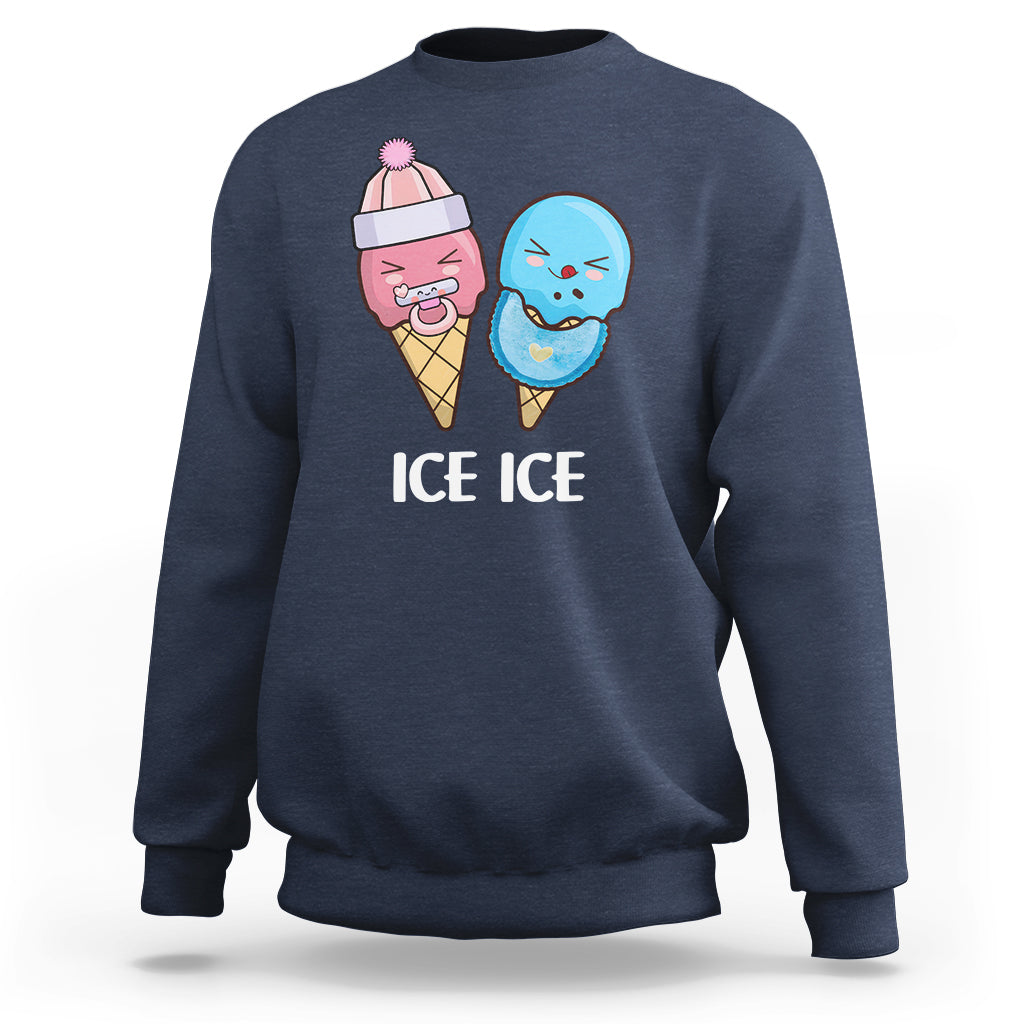 First Mother's Day Sweatshirt Ice Ice Baby Blue Pink Icecream - Wonder Print Shop