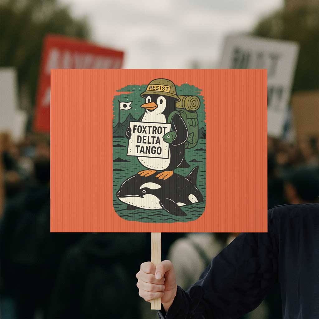 Funny Penguin Resist Protest Sign No Tarriffs Activism Graphic - Wonder Print Shop
