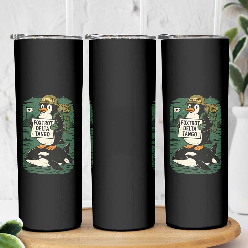 Funny Penguin Resist Skinny Tumbler No Tarriffs Activism Graphic