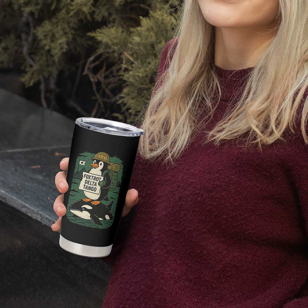 Funny Penguin Resist Tumbler Cup No Tarriffs Activism Graphic