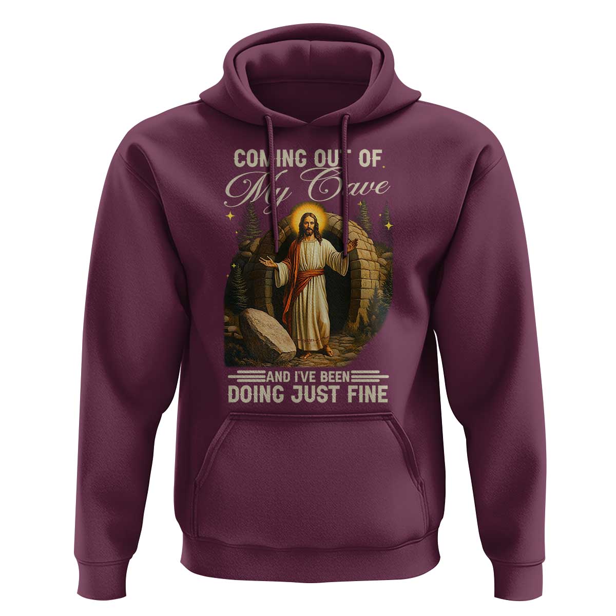 Funny Jesus Hoodie Coming Out Of My Cave And I've Been Doing Just Fine