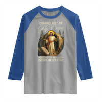Funny Jesus Raglan Shirt Coming Out Of My Cave And I've Been Doing Just Fine