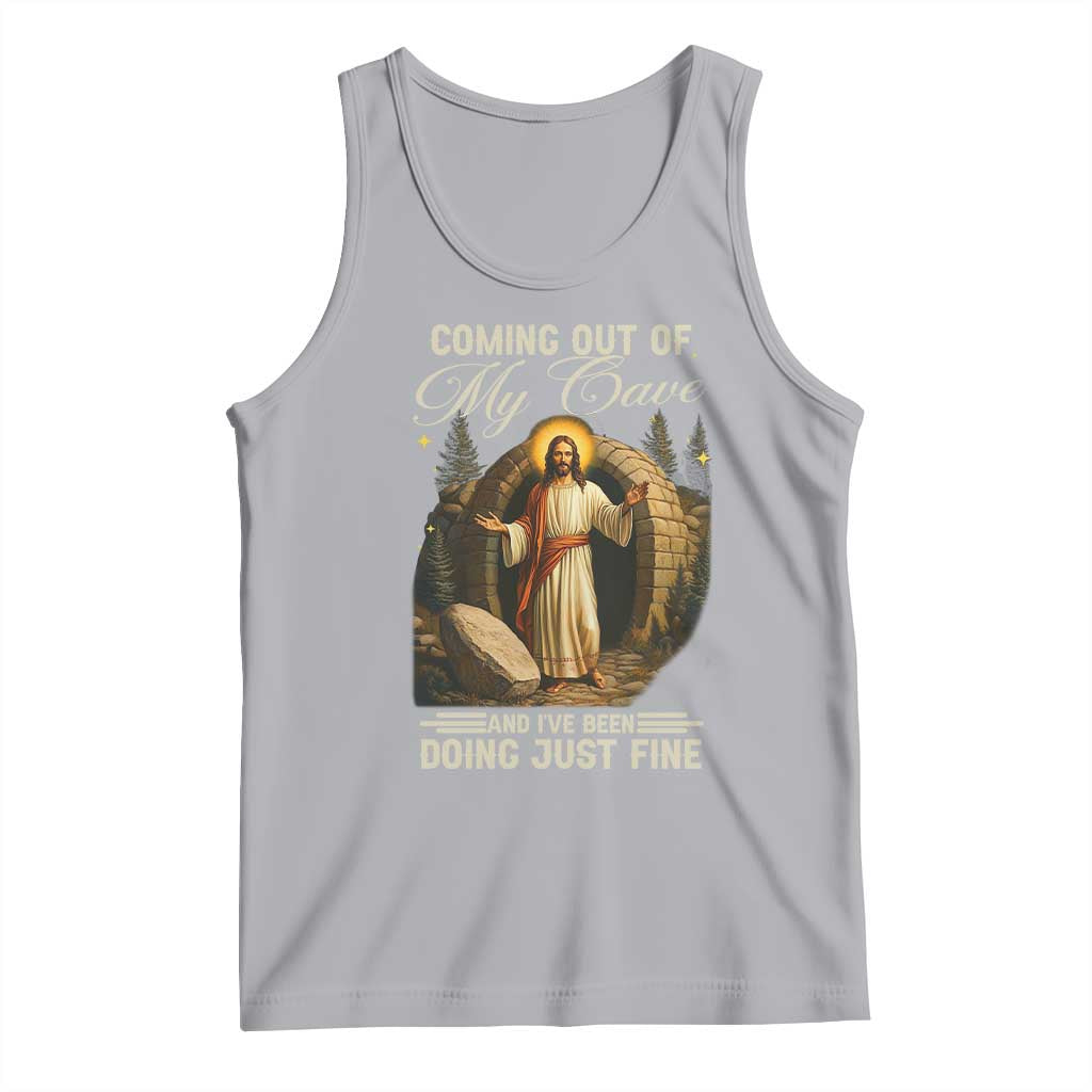 Funny Jesus Tank Top Coming Out Of My Cave And I've Been Doing Just Fine