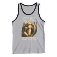 Funny Jesus Tank Top Coming Out Of My Cave And I've Been Doing Just Fine
