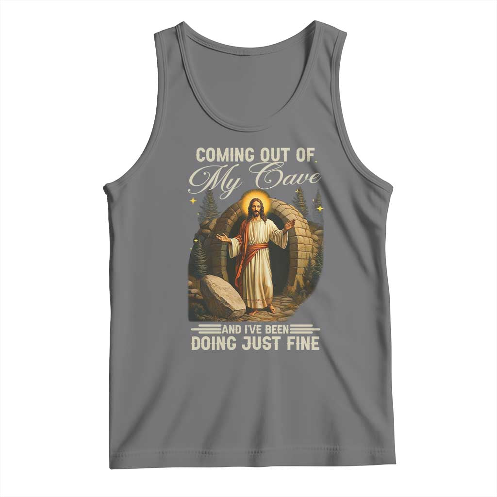 Funny Jesus Tank Top Coming Out Of My Cave And I've Been Doing Just Fine