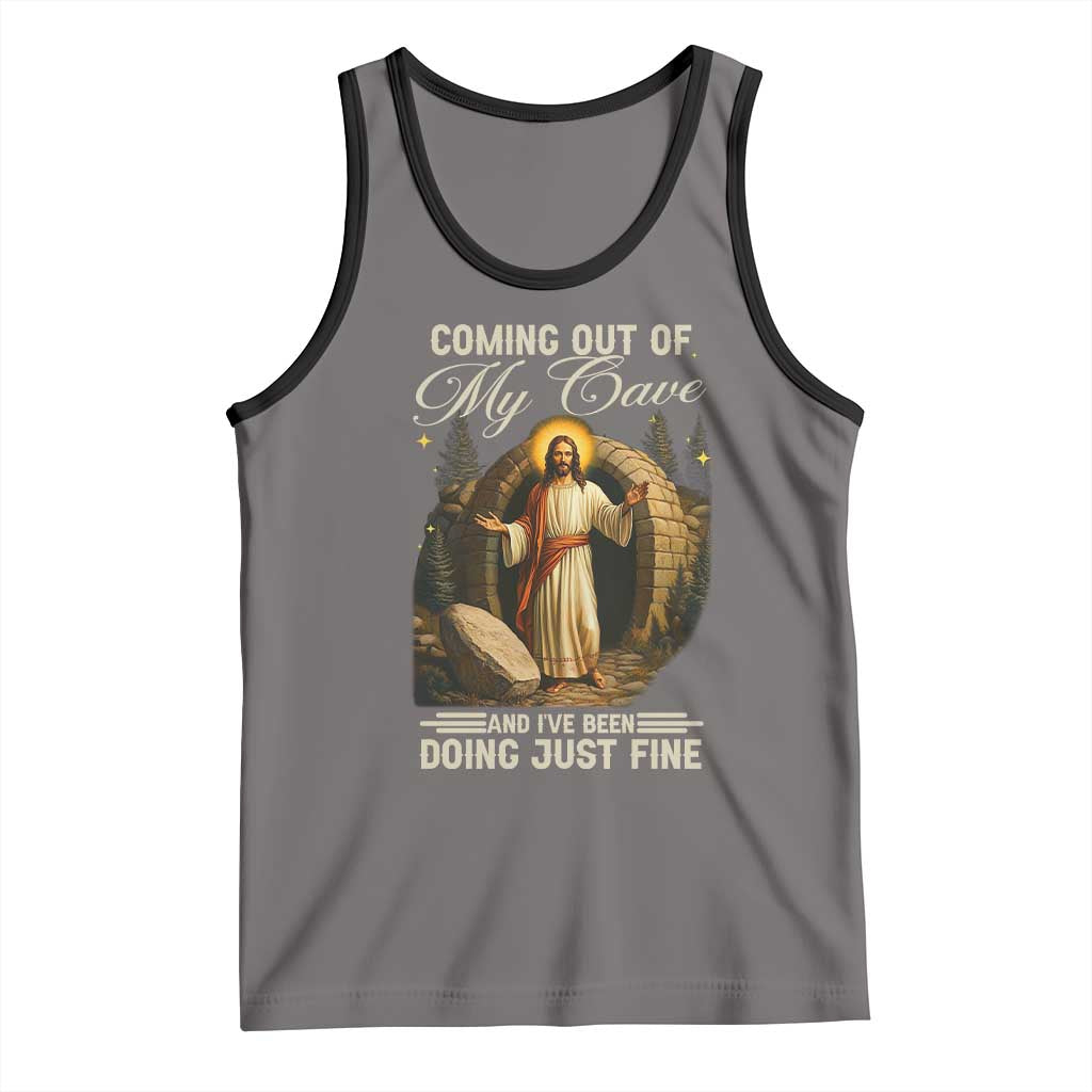Funny Jesus Tank Top Coming Out Of My Cave And I've Been Doing Just Fine