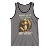 Funny Jesus Tank Top Coming Out Of My Cave And I've Been Doing Just Fine
