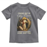 Funny Jesus Toddler T Shirt Coming Out Of My Cave And I've Been Doing Just Fine
