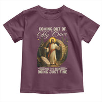 Funny Jesus Toddler T Shirt Coming Out Of My Cave And I've Been Doing Just Fine