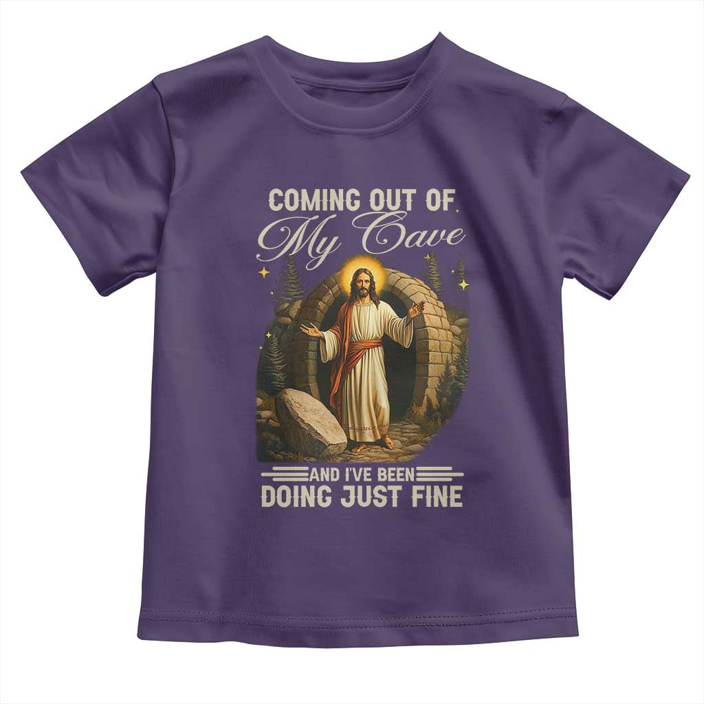 Funny Jesus Toddler T Shirt Coming Out Of My Cave And I've Been Doing Just Fine